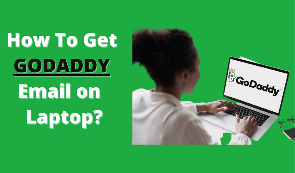 How To GoDaddy Email Login: Three Popular Methods?