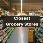 Closest Grocery Store